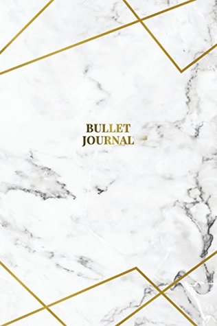 Full Download Bullet Journal: Marble   Gold Bullet Journal   120-Page 1/4 Inch Dot Grid Notebook   6 X 9 Marble & Gold Perfect Bound Softcover (Marble & Gold Bullet Journals) -  file in PDF