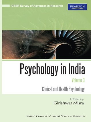 Download Psychology in India, Volume 3: Clinical and Health Psychology - Girishwar Misra | PDF