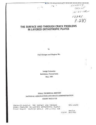 Full Download The Surface and Through Crack Problems in Layered Orthotropic Plates - National Aeronautics and Space Administration | ePub