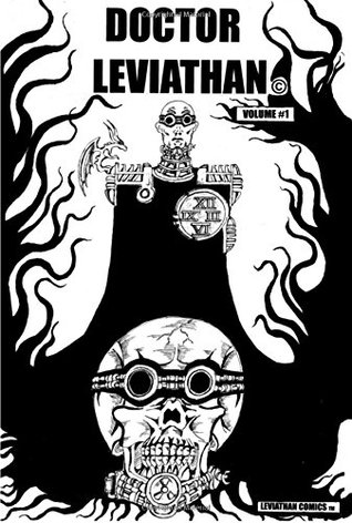 Full Download Doctor Leviathan volume 1: Doctor Leviathan volume 1 (Doctor Leviathan volume one) - James Matthew Banks Jr | PDF