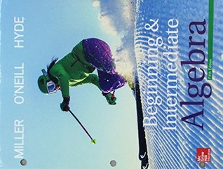 Read Beginning & Intermediate Algebra [with ALEKS 360 2-Term Access Code] - Julie Miller | PDF