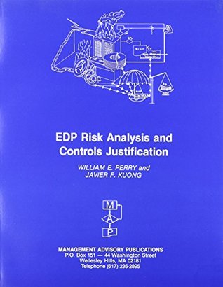Full Download Edp Risk Analysis and Controls Justification (Enterprise Protection, Control, Audit, Security, Risk Management and busineSs Continuity) - W. E. Perry file in ePub