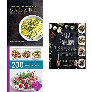 Read Salad samurai, 200 super salads and around the world in salads 3 books collection set - Alice Storey | ePub