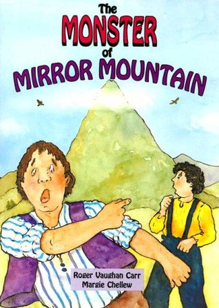 Download The Monster of Mirror Mountain (Literacy Tree: Surprise and Discovery) - Roger Vaughan Carr file in PDF