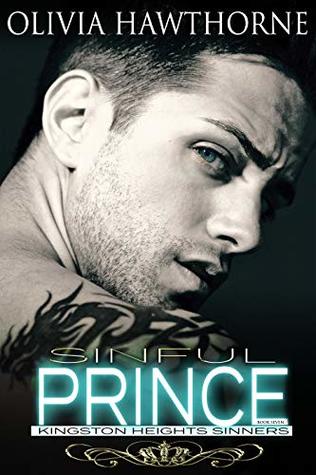 Read Sinful Prince (Kingston Heights Sinners Book 7) - Olivia Hawthorne file in PDF