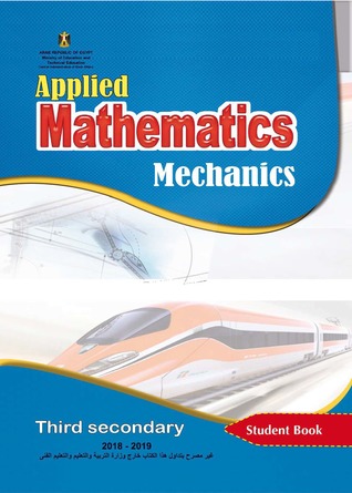 Full Download Egypt • Applied Mathematics • Mechanics • Third Secondary - The Egyptian Ministry of Education file in ePub