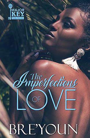 Read The Imperfections of Love: Demi and Christian's Love Story (A Stone Cold Spinoff) - Bre'youn file in ePub