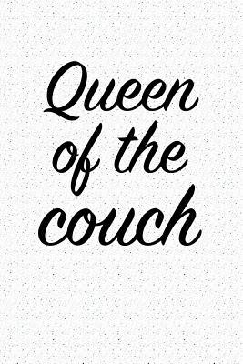 Read Queen of the Couch: A 6x9 Inch Matte Softcover Notebook Journal with 120 Blank Lined Pages and a Funny Weekend Cover Slogan -  file in ePub