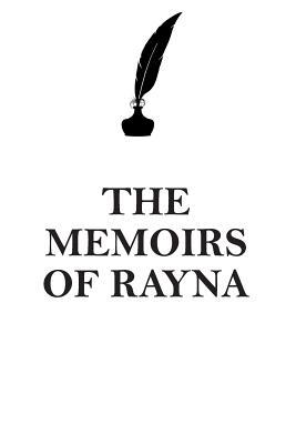 Read Online THE MEMOIRS OF RAYNA AFFIRMATIONS WORKBOOK Positive Affirmations Workbook Includes: Mentoring Questions, Guidance, Supporting You - Affirmations World file in ePub