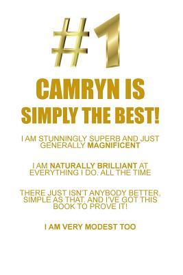 Read Online CAMRYN IS SIMPLY THE BEST AFFIRMATIONS WORKBOOK Positive Affirmations Workbook Includes: Mentoring Questions, Guidance, Supporting You - Affirmations World file in ePub