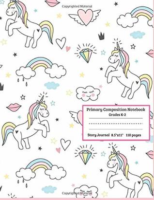 Full Download Primary Composition Notebook, Grades K-2, Story Journal: Cute Unicorn Primary Composition Notebook For Girls, Kids, Primary Composition Book : Picture  With Picture Story (Book 5)) (Volume 5) -  | ePub