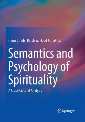 Download Semantics and Psychology of Spirituality: A Cross-Cultural Analysis - Heinz Streib | ePub
