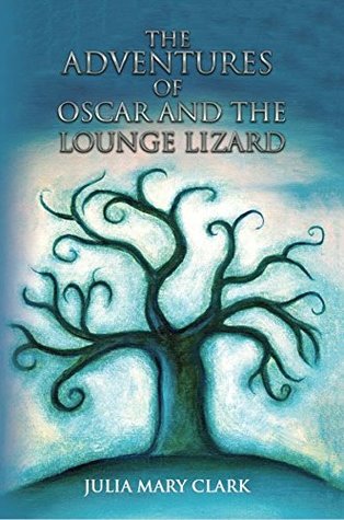 Download The Adventures of Oscar and the Lounge Lizard - Julia Mary Clark | ePub