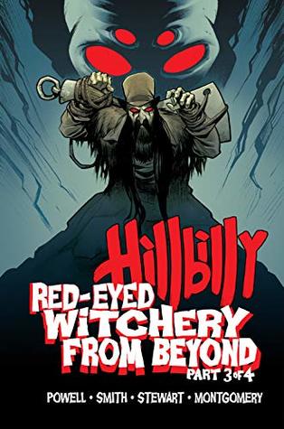 Read Online Hillbilly: Red-Eyed Witchery From Beyond #3 (of 4) - Eric Powell file in PDF
