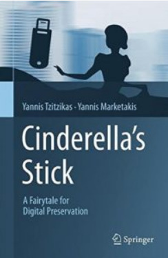 Read Cinderella's Stick - A Fairy Tale for Digital Preservation - Yannis Tzitzikas file in ePub