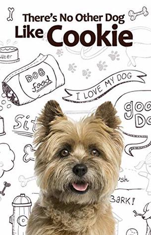 Download There's No Other Dog Like Cookie: Dogs do speak but only to those who know how to listen - Elaine Bertolotti file in ePub