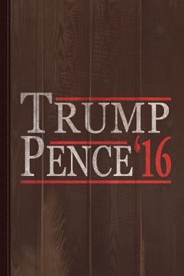 Download Vintage Donald Trump Mike Pence Journal Notebook: Blank Lined Ruled for Writing 6x9 110 Pages -  | ePub