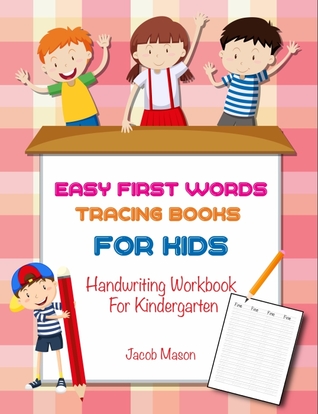 Download Easy First Words Tracing Books for Kids: Handwriting Workbook for Kindergarten - Jacob Mason file in ePub