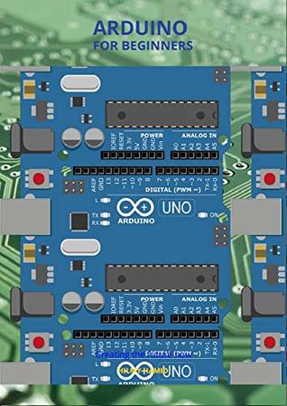 Download Arduino for Beginners (Arduino series Book 1) - Hilmy Hamid | ePub