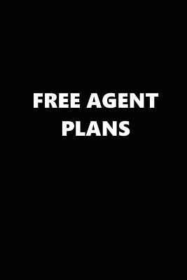 Read 2019 Weekly Planner Funny Theme Free Agent Plans Black White 134 Pages: 2019 Planners Calendars Organizers Datebooks Appointment Books Agendas -  file in ePub