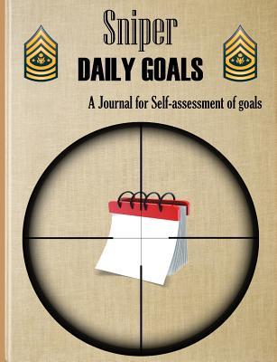Download Sniper Daily Goals: A Journal for Self-Assessment of Goals - Adam Yaniss | ePub
