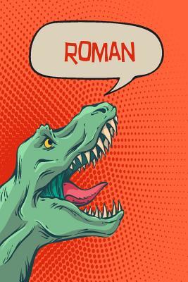 Read Online Roman: Personalized Dino Handwriting Practice Paper for Kids Notebook with Dotted Lined Sheets for K-3 Students 120 Pages 6x9 -  | ePub