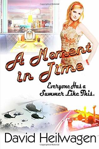 Download A Moment in Time: Everyone Has a Summer Like This - David Heilwagen file in PDF