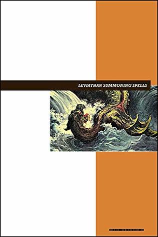 Read Online Leviathan Summoning Spells eBook: Medieval Demon Summoning Rituals and Spells - Seraphim St. Clair | ePub
