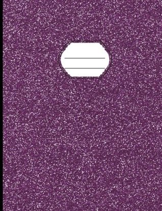 Full Download Purple Glitter Composition Notebook: Wide Ruled, Lined Writing Journal, Softcover, 100 sheets/200 pages, 9 3/4 x 7 1/2 (Image only, not actual glitter) - Azure Sky Studio | PDF