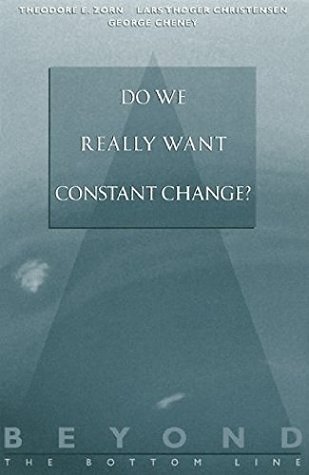 Read Beyond the Bottom Line 2: Do We Really Want Constant Change - Theodore E. Zorn file in PDF