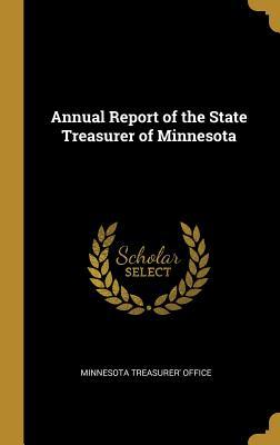 Download Annual Report of the State Treasurer of Minnesota - Minnesota Treasurer' Office | PDF