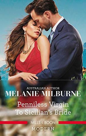 Full Download Penniless Virgin to Sicilian's Bride (Conveniently Wed!) - Melanie Milburne | PDF