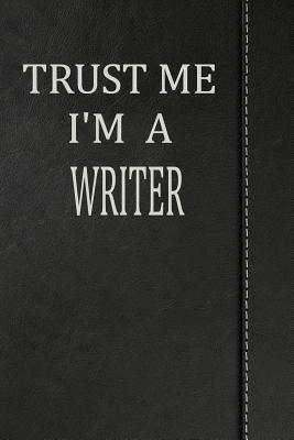 Read Online Trust Me I'm a Writer: Blank Recipe Book Cookbook Journal Notebook 120 Pages 6x9 -  | PDF