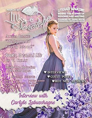 Read Inks and Scratches: Literary Magazine : Behind the Scenes of Reading and Writing (Volume 19) (Inks and Scratches ) - Diana Nixon file in ePub