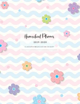 Full Download Homeschool Planner 2019-2020: Academic Year Lesson Plan and Classroom Diary for Time Management Teacher Record Weekly & Monthly Book (July 2019 - June 2020) - Privi Miles file in ePub