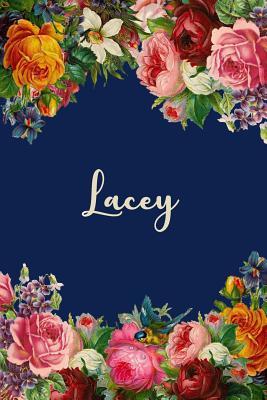 Read Online Lacey: Personalized Name Floral Design Matte Soft Cover Notebook Journal to Write In. 120 Blank Lined Pages -  | PDF