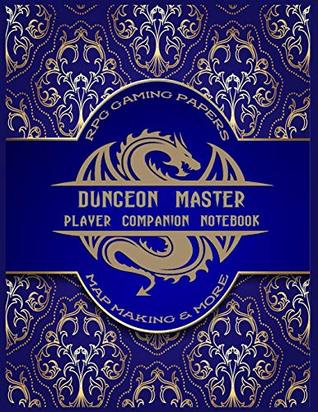 Read RPG Gaming Papers Dungeon Master Player Companion Notebook: GM Campaign Notebook 8.5x11 - Game Lists, Sketching, Ruled Lines, Hexagon and Square Graph Paper - Wargames Accessories | PDF