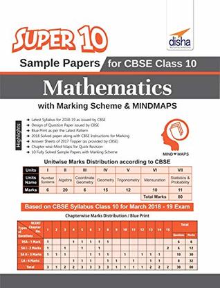 Read Online Super 10 Sample Papers for CBSE Class 10 Mathematics with Marking Scheme & Mindmaps - Disha Experts file in PDF
