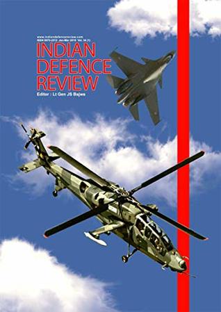 Read Online Indian Defence Review (Jan-Mar 2019) Vol 34.1 - Danvir Singh | ePub