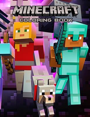 Read Online Minecraft Coloring Book: Coloring Book for Kids and Adults (Children Age 3-12 ). Fun, Easy and Relaxing - Rose Sapana | ePub