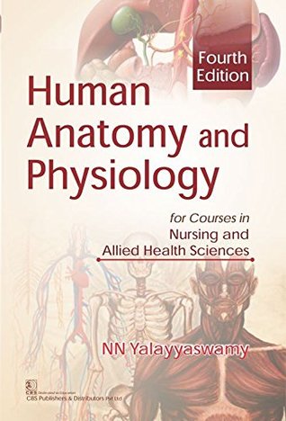 Read Online Human Anatomy and Physiology for Courses in Nursing and Allied Health Sciences - Victoria Susan | PDF