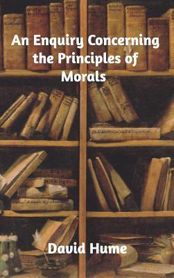 Read Online An Enquiry Concerning the Principles of Morals - David Hume file in ePub