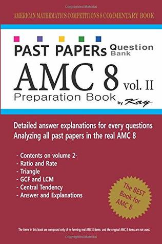 Read Past Papers Question Bank AMC8 [volume 2]: amc8 math preparation book - Kay | ePub