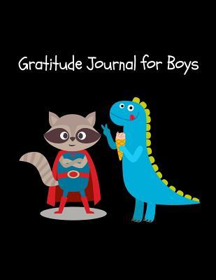 Download Gratitude Journal for Boys: Cute Animal SuperHero Raccoon & T-Rex Gratitude Journal With Prompts for Kids Including Sketch Pages for Doodling & Sketching -  | ePub