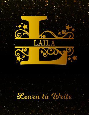 Full Download Laila Learn To Write: Personalized Letter L First Name Handwriting Primary Composition Practice Paper Gold Glittery Effect Notebook Cover Dashed Midline Workbook for Kindergarten 1st 2nd 3rd Grade Students (K-1, K-2, K-3) -  file in ePub