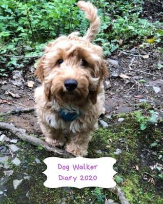 Read Online Dog Walker Diary 2020: Appointment diary to record all your dog walking times & client details. Day to a page with hourly appointments. Perfect for self employed pet sitters. Cockerpoo design with lilac & white paw prints on back cover -  file in ePub