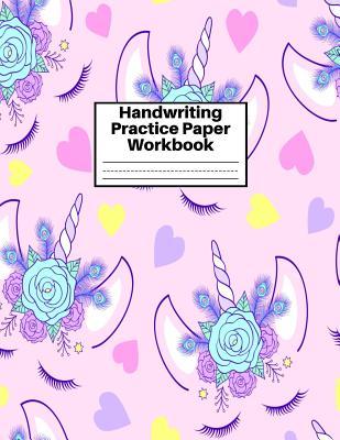 Full Download Handwriting Practice Paper Workbook: Cute Unicorn Matte Cover Large 8.5 x 11 Blank Lined Sheets Journal Notebook for Writing Improvement Exercises - Perfect for Preschool, Kindergarten, Grade School Kids (1st, 2nd, 3rd and 4th) and Adults Design Code BW - Jordan Adams | ePub