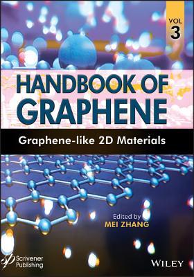 Download Handbook of Graphene, Volume 3: Graphene-Like 2D Materials - Ashutosh Tiwari file in PDF