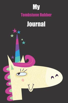 Read Online My Tombstone Rubber Journal: With A Cute Unicorn, Blank Lined Notebook Journal Gift Idea With Black Background Cover -  file in ePub