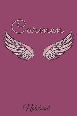 Read Online Carmen Notebook: A beautiful personalized angel wings soft cover notebook with 100 lined pages in 6x9 inch format. Personal Diary Personalized Journal Customized Journal -  file in PDF